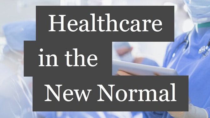 Healthcare in the new normal