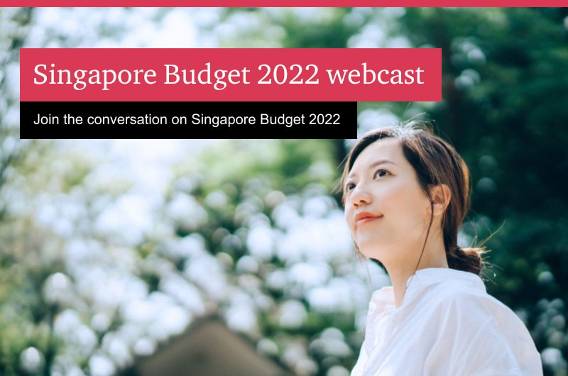 Singapore Budget 2022 PwC Singapore Overview, Expert views and Seminar