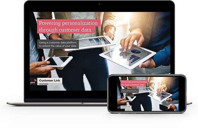 Powering Personalization – Unlock Your Customer Data: PwC